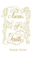 Poems Of Faith Bambi Rose Taschenbuch Englisch 2012 AuthorHouse UK