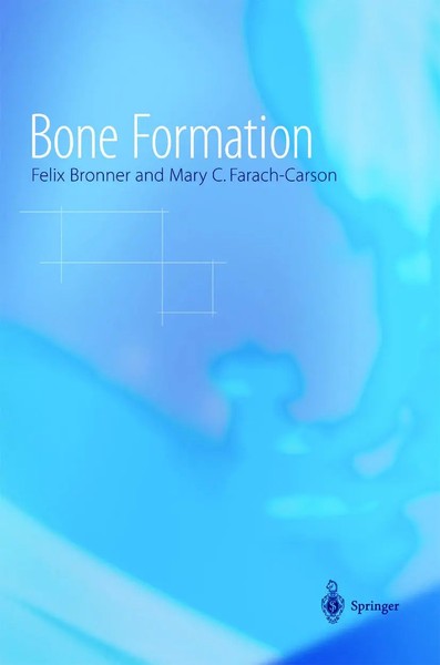 Felix Bronner (U. A.) | Bone Formation | Taschenbuch | Englisch (2010) | Xvi-image