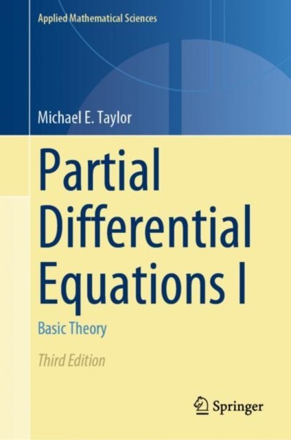 Partial Differential Equations I: Basic Theory by Michael E. Taylor HARDBACK - Image 3