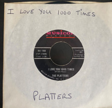 The Platters - I Love You 1000 Times - Musicor MU1166 - 45 RPM 7" Vinyl - Mint