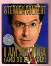 I Am America (And So Can You!) by Stephen Colbert, Paul Dinello -Signed by Cast