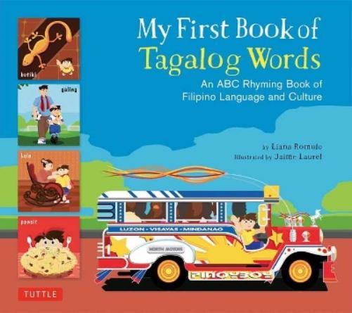 Thumbnail - Jaime Laurel Liana Romulo My First Book Of Tagalog Words (gebundene