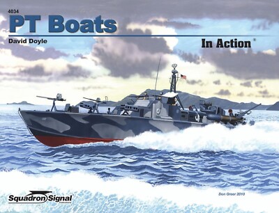 PT Boats in Action David Doyle Squadron Signal On Deck 4034