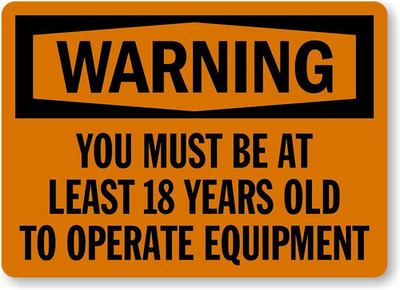 Warning Aluminum Sign 18 Years To Operate Weatherproof Outdoor Durable