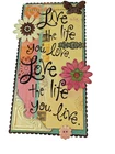 Vintage Metal Tin Sign Floral Wall Art Décor  Live The Life You Love/Open Road