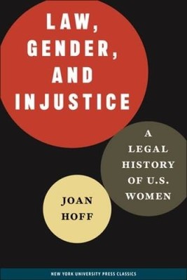 Law, Gender, and Injustice: A Legal History of U.S. Women (Feminist Cross - GOOD