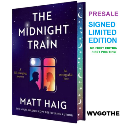 PRESALE Signed Matt Haig The Midnight Train UK Deluxe 1ST Last Library PRESALE