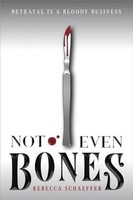 Not Even Bones Rebecca Schaeffer Taschenbuch Kartoniert / Broschiert Englisch