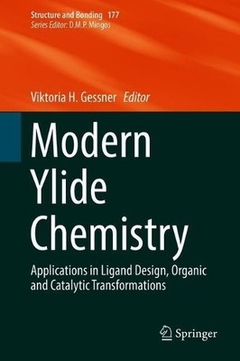 Modern Ylide Chemistry by Viktoria H. Gessner - 9783319895444