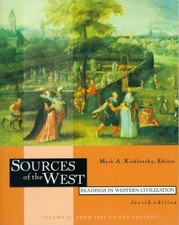 Sources of the West: Readings in Western Civilization, Volume II--From 1600 t...