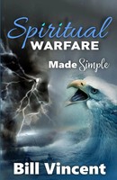 Bill Vincent | Spiritual Warfare Made Simple | Taschenbuch | Englisch (2023)