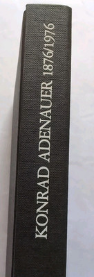 Konrad Adenauer : 1876/1976 [in Zusammenarbeit mit d. Konrad-Adenauer-Stiftung e