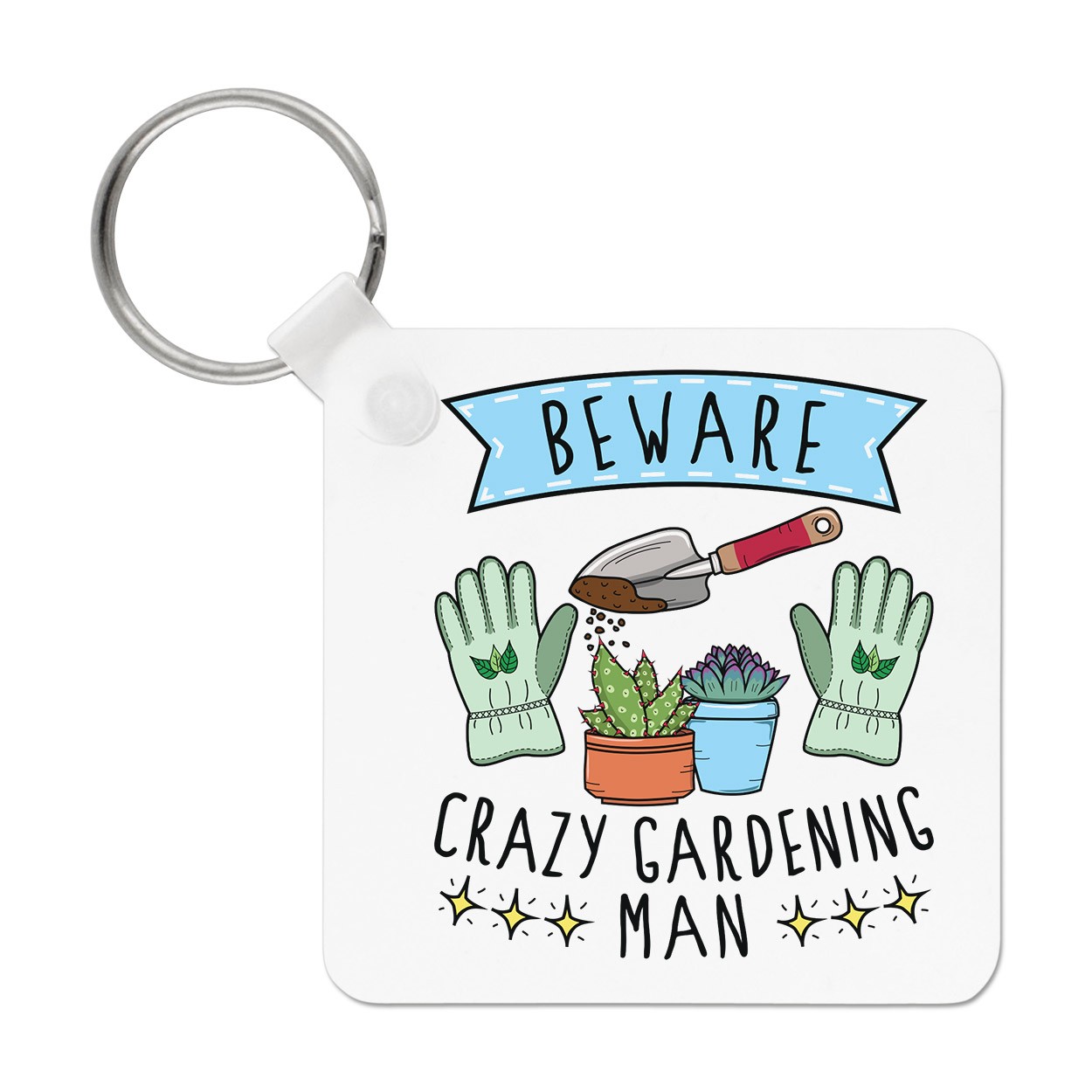 Beware Crazy Gardening Man Keyring Key Chain - Funny Mum Mothers Day