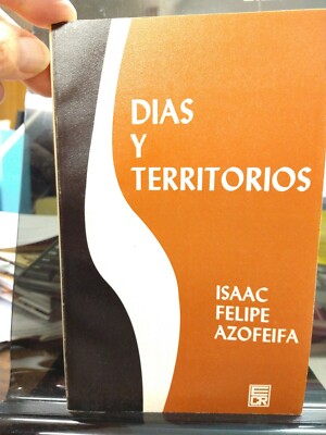 Dias y Territorios Isaac Felipe Azofeifa poemas Spanish 2nd Ed 1980 211208