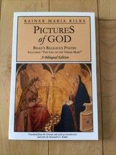 Pictures Of God: Rilke’s Religious Poetry Rainer Maria Rilke, Annemarie Kidder