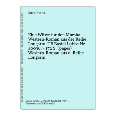 Eine Witwe für den Marshal. Western-Roman aus der Reihe Longarm. TB Bastei Lübbe