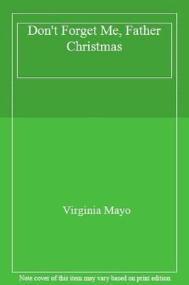 Don't Forget Me, Father Christmas,Virginia Mayo