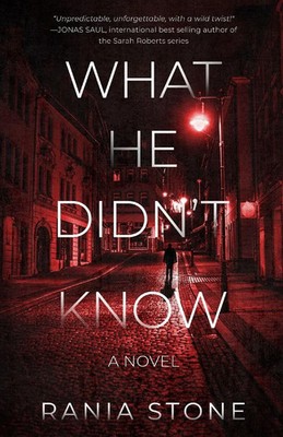 What He Didn't Know Rania Stone Taschenbuch Englisch 2023 Imagine Press Inc.