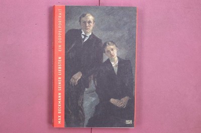 343182 Cornelia Wieg MAX BECKMANN SEINER LIEBSTEN Hatje Cantz Verlag Ein