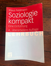 Klaus Feldmann Soziologie kompakt: Eine Einf�...