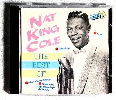   Cd - Nat King Cole / The Best Of ( Mona Lisa, When Your Smiling, Too Young )