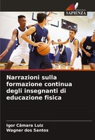 Narrazioni Sulla Formazione Continua Degli Insegnanti Di Educazione Fisica Buch