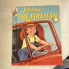 Johnny the Fireman 1955 Rand McNally Rebecca K. Sprinkle Ruth Wood Illustrated