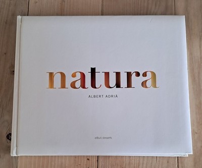 Natura cookery Book by  Albert Adria, El Bulli Tickets, Very Rare First Edition 