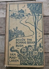 1895. 1st. Beside the Bonnie Brier Bush by Ian MacLaren | Antique HC Pocket Book