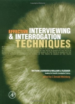 Effective Interviewing and Interrogation Techniques