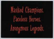 Postal de arte de texto audaz de leyendas anónimas héroes sin rostro de campeones enmascarados