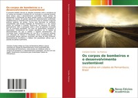 Cristiano CorrêA (U. A.) | Os Corpos De Bombeiros E O Desenvolvimento...