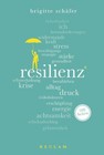 Resilienz. 100 Seiten von Brigitte Schäfer (2017, Taschenbuch)
