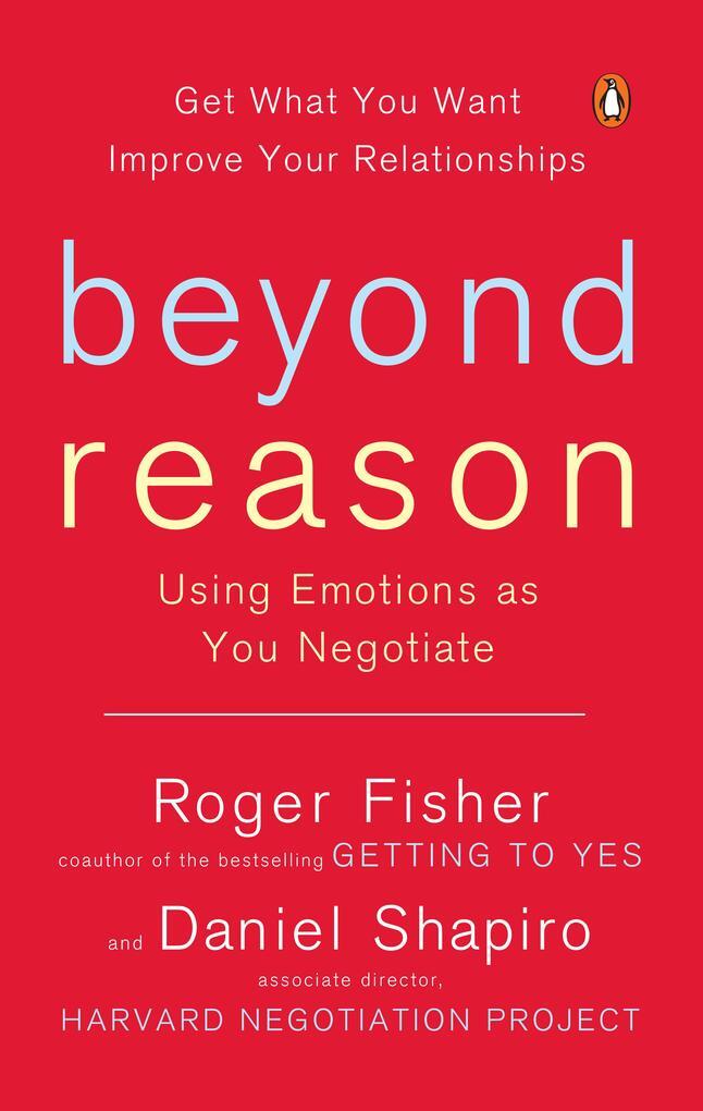 Thumbnail - Beyond Reason | Roger Fisher, Daniel Shapiro | 2006 | Englisch