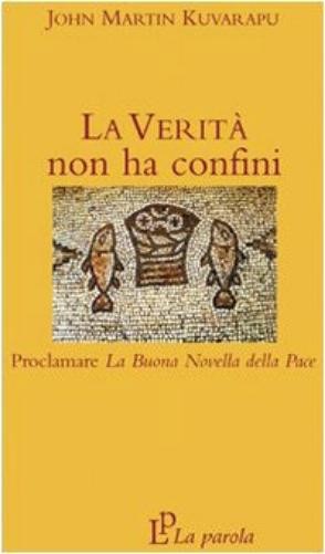 Джон Мартин Куварапу Истина без границ (в мягкой обложке) (ИМПОРТ ИЗ Великобритании)