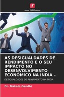 Makala Gandhi | As Desigualdades De Rendimento E O Seu Impacto No...