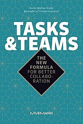 Tasks & Teams Heinz-Walter Große