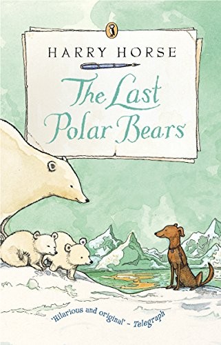 The Last Polar Bears,Harry Horse