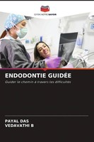 Endodontie GuidÉE Payal Das