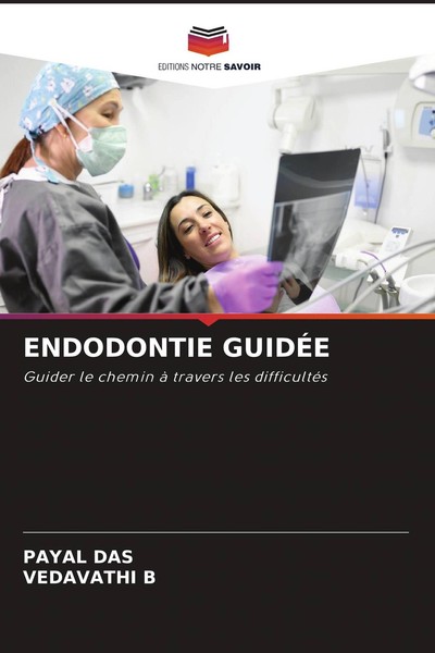 Endodontie GuidÉE Payal Das-image