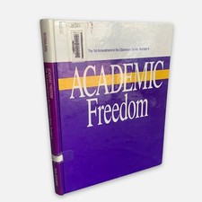 The 1st Amendment in the Classroom Series #4 ACADEMIC FREEDOM Bosmajian 1988