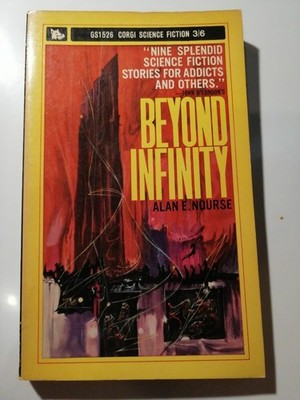 Alan E. Nourse - Beyond Infinity - Englische Ausgabe - Transworld Books K298-39
