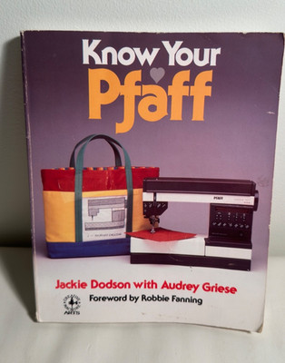 Know Your Pfaff ~ Written for Pfaff Creative 1471