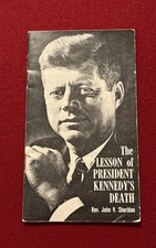 Rare Publication The Lesson Of President Kennedy&rsquo;s Death By Rev John Sheridan 