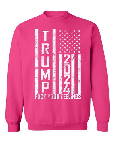 Felpa girocollo Fck Your Feelings Keep America Great Trump 2024 voto Vance - Foto 12 di 12