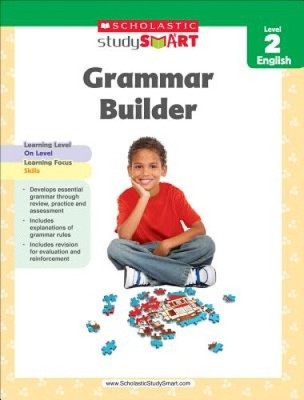 Scholastic Study Smart Grammar Builder Grade 2 by Scholastic, Inc.