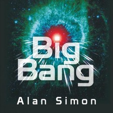 Alan Simon Big Bang (CD) Album
