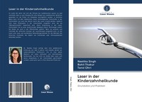 Laser In Der Kinderzahnheilkunde Neetika Singh