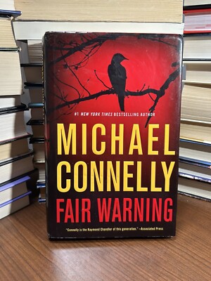 Jack Mcevoy Ser.: Fair Warning by Michael Connelly (2020, Hardcover)