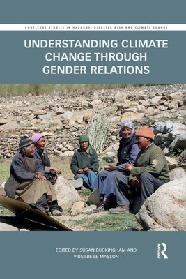Understanding Climate Change through Gender Relations | Susan Buckingham (u. a.)